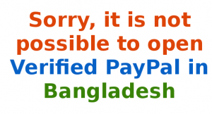 Can-I-open-a-verified-paypal-account-in-Bangladesh-